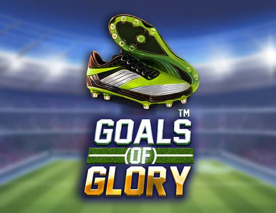 Goals of Glory
